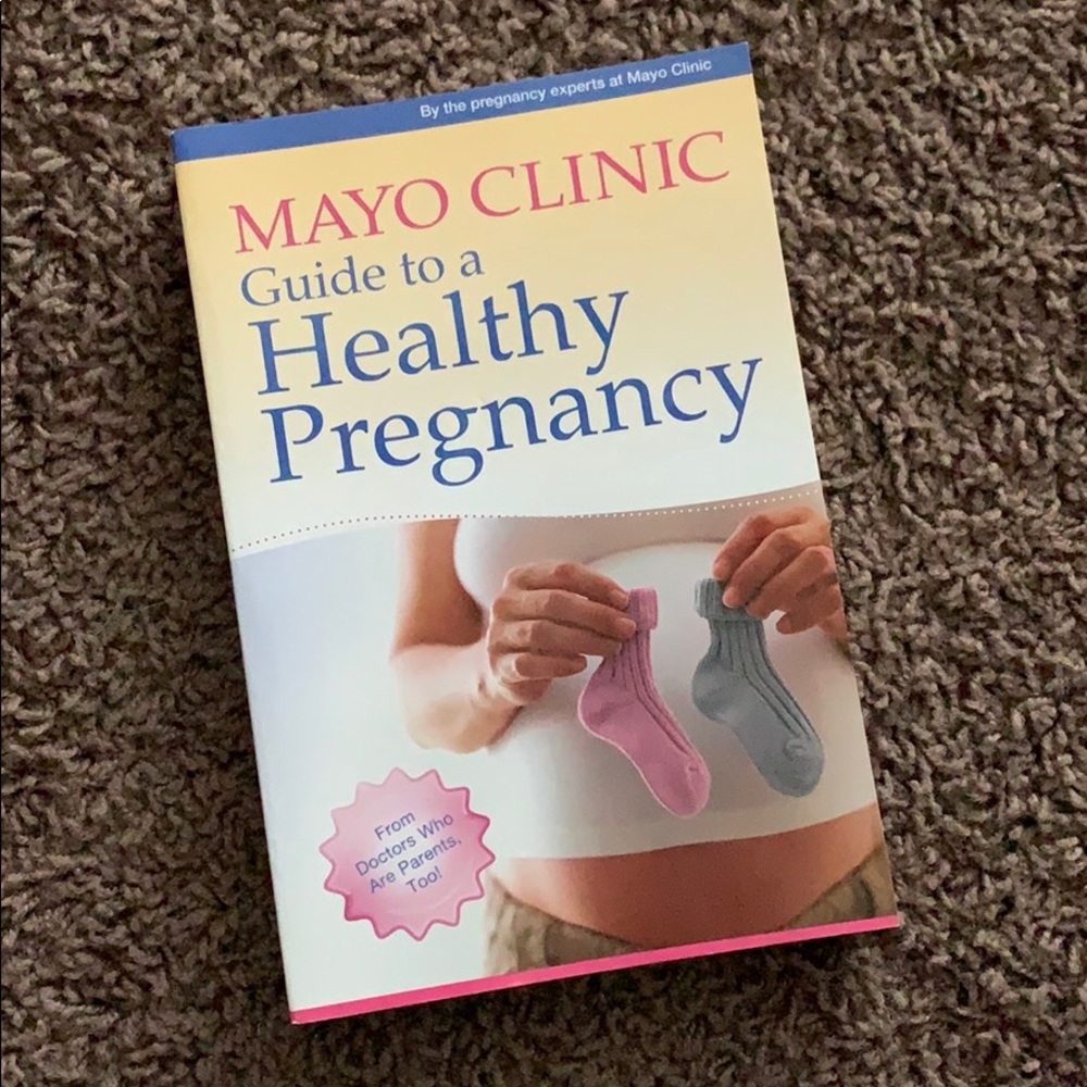 Mayo Clinic Guide to a Healthy Pregnancy